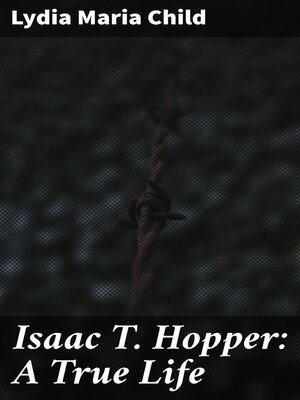 cover image of Isaac T. Hopper